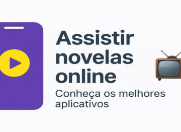 Assistir novelas online: veja os apps