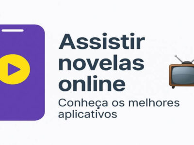 Assistir novelas online: veja os apps