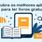 Ler livros gratuitos no seu celular: Descubra como
