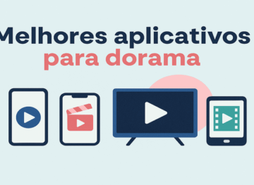 Melhores aplicativos para dorama em 2025