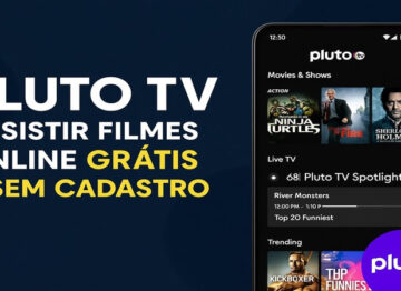Pluto TV: a forma gratuita e prática de assistir filmes online